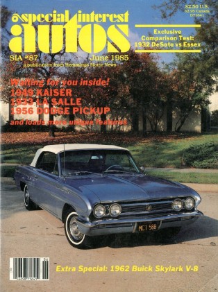 SPECIAL-INTEREST AUTOS 1985 JUNE #87 - BYRD'S CRUISER,'62 Buick Skylark
